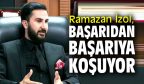 Ramazan İzol, Başarıdan Başarıya Koşuyor